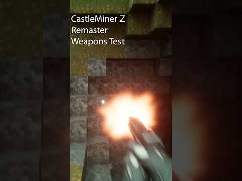 CasteMiner Z Remaster. Testing the Weapons #CastleMinerZ #cmz #gaming  #digitaldna