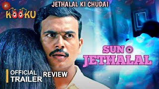 Suno jethalal | Web Series | Official Trailer | REVIEW | Kooku | By Webseriesfever