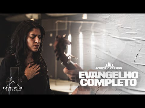 Evangelho Completo - Missão Cristã Casa do Pai