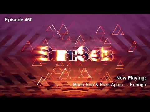 Chicane presents Sun:Sets Episode 450
