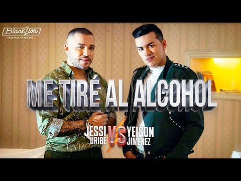Yeison Jimenez - @YeisonJimenez  x @jessiuribe3  - Me Tiré al Alcohol (Video Oficial)