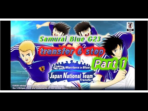 Samurai Blue G23 Duo Futsal  6step part 1 - Captain Tsubasa Dream Team| game tv