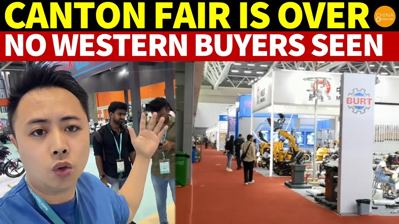 Canton Fair Is Over! Only Chinese Exhibitors Remain; Not a Single Western Buyer in Sight