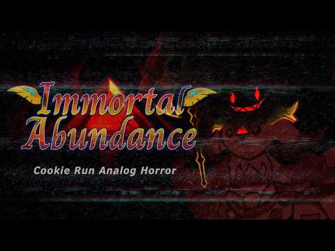 Immortal Abundance | Cookie Run Analog Horror