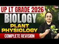 UP LT Grade Biology Classes 2026 UP LT Grade Biology Revision By Nelofar Mam Plant Physiology