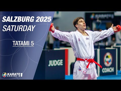 Karate1 SALZBURG: SATURDAY - Tatami 5 - Eliminations and FINALS | WORLD KARATE FEDERATION
