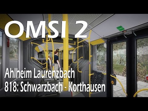 818: Schwarzbach → Korthausen (2/2) | Ahlheim Laurenzbach | OMSI 2