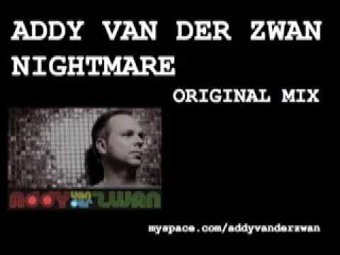 Addy van Der Zwan "Nightmare" (Original Mix)