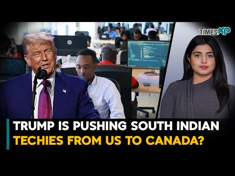 Donald Trump Is Pushing South Indian Techies From US to Canada