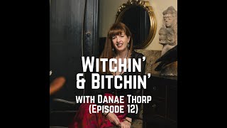 Ep. 12 - Interview with Danae Thorp, the SpellBox Witch