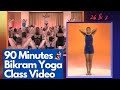 90-Minute Bikram Yoga 26 & 2 Class