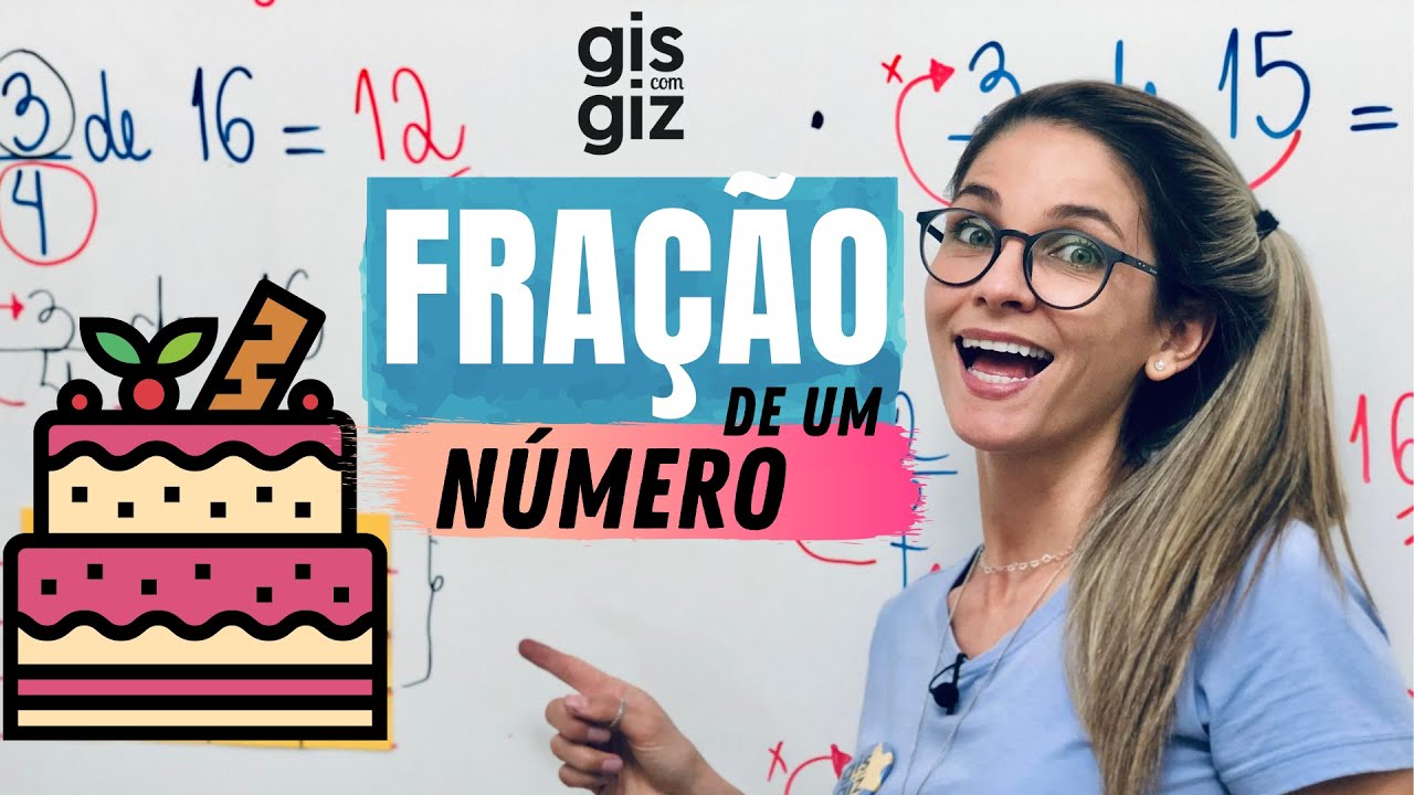 FRAÇÃO DE UM NÚMERO - Como CALCULAR | FRAÇÃO | 5º ANO - Matemática Básica \Prof. Gis/