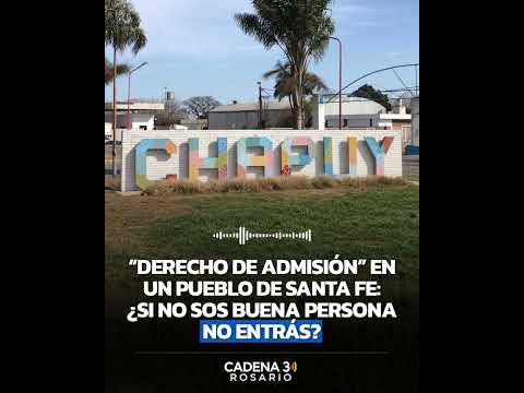 POLÉMICA EN CHAPUY: ¿SI NO SOS BUENA PERSONA, NO ENTRÁS?