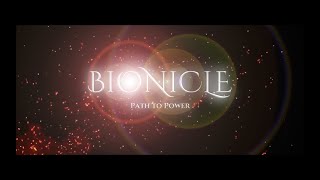 BIONICLE: Path To Power | Final Trailer