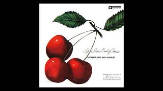 Howard ̲M̲c̲G̲h̲e̲e̲ – L̲i̲f̲e Is̲ Ju̲s̲t A̲ ̲Bo̲w̲l̲ Of ̲C̲h̲e̲r̲r̲ie̲s (̲1̲9̲5̲6̲)̲