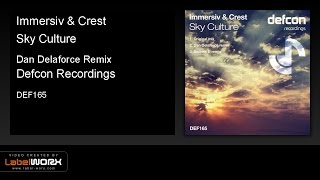 Immersiv & Crest - Sky Culture (Dan Delaforce Remix)