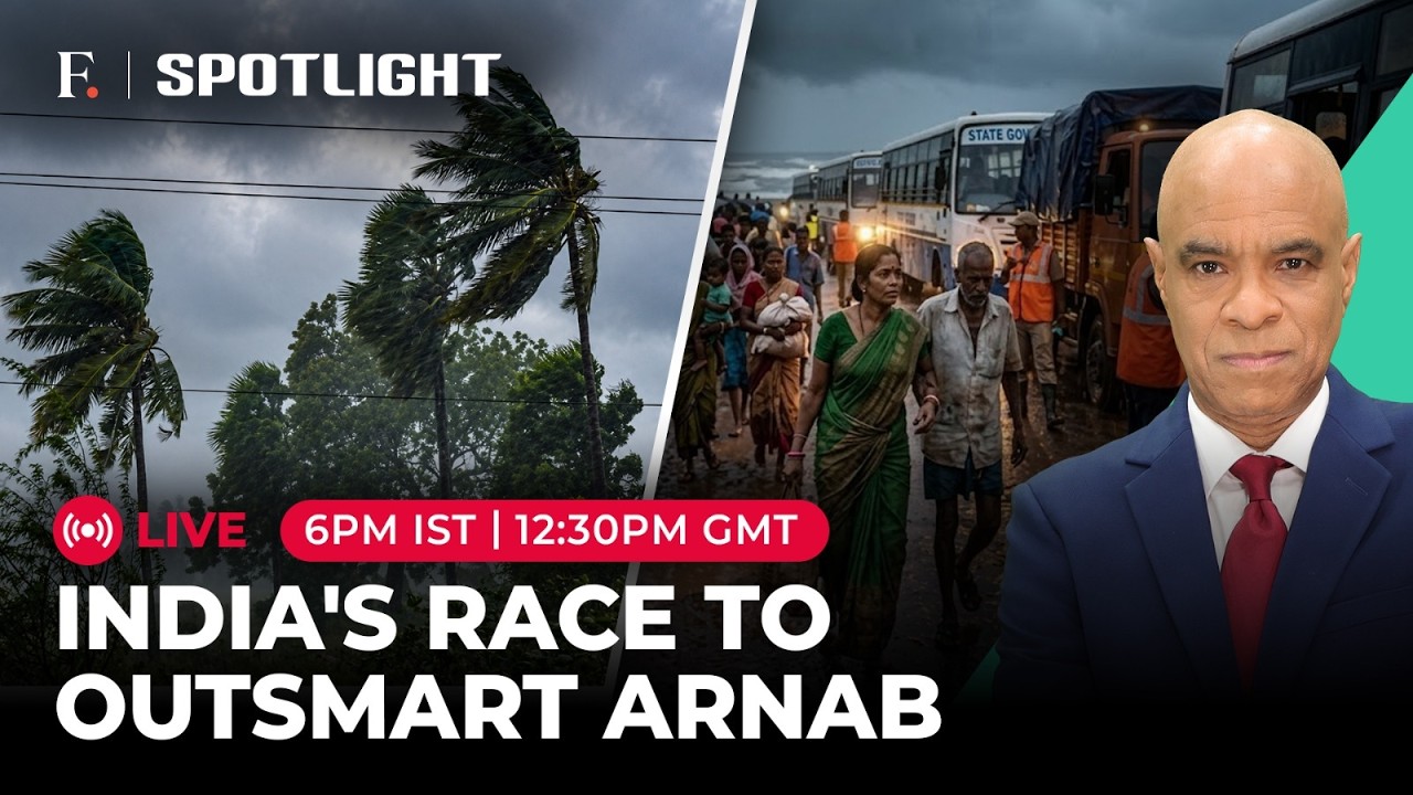 LIVE: Cyclone Arnab Strikes Indian Coast as Rescuers Rush to Save Lives | Spotlight