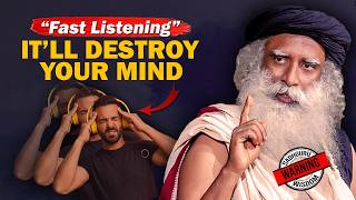 🔴BEWARE! Listening Audio Like This Is Destroying Yor Mind -Sadhguru