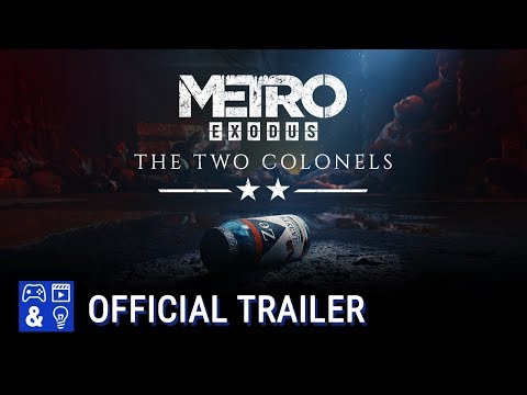 Metro Exodus DLC Gameplay Trailer - The Two Colonels