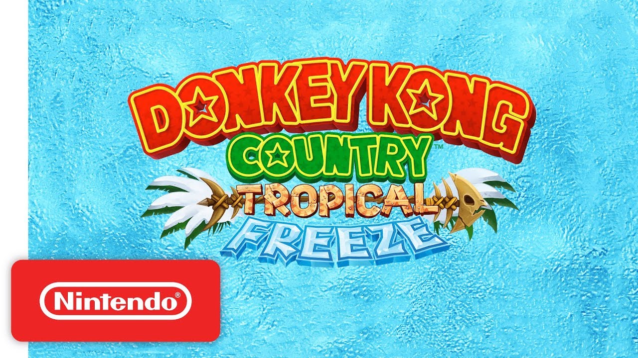 Donkey Kong Country: Tropical Freeze - Overview Trailer - Nintendo Switch - YouTube