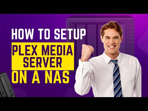 How to Setup Plex Media Server On A Synology NAS
