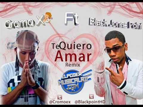 Cromo X Ft Black Point-Te Quiero Amar(WWW.ELPODERMUSICALRD.COM)