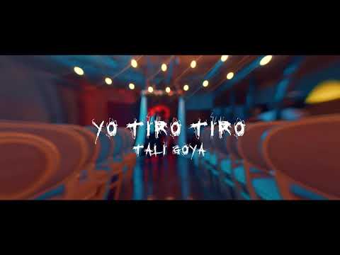 Yo Tiro Tiro - Tali Goya