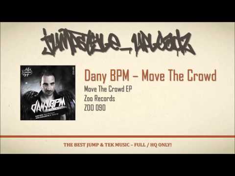 Dany BPM - Move The Crowd