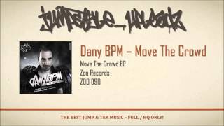 Dany BPM - Move The Crowd