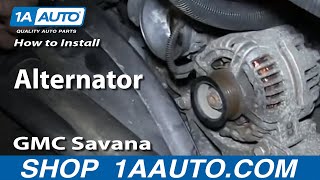 How To Replace Alternator 03-09 GMC Savana 5.3L/6.0L