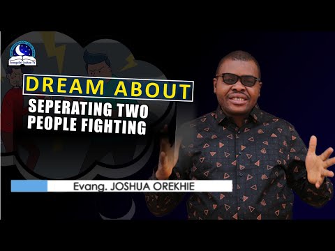 Dream of Seperating Two People Fighting - Spiritual Meaning and Symbolism