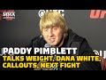 Paddy Pimblett Reveals He's 200 Pounds, Responds To Dana White | MMA Fighting