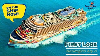 Norwegian Aqua on Ship First Look!