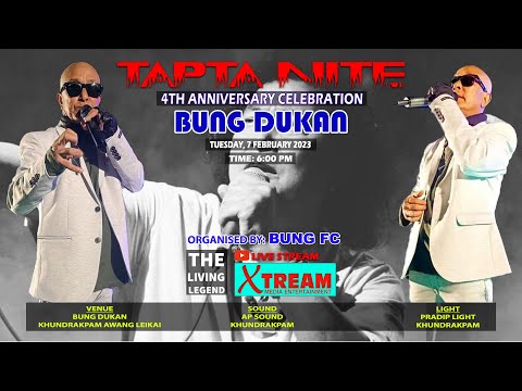 TAPTA MUSICAL NITE FOR 4TH ANNIVERSARY CELEBRATION OF BUNG DUKAN