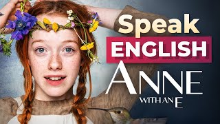  - Practice SPEAKING English with Anne with an E