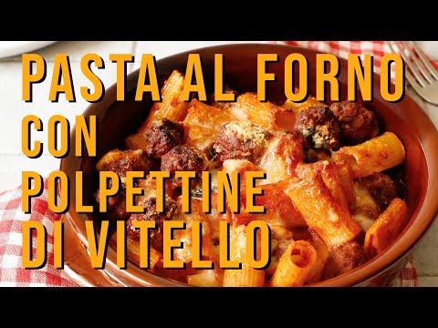 Pasta al forno con polpettine | Ricette sfiziose | Chef Deg