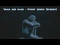 Yahan Koi Nahi Punit Singh Lyrics Introvert Song
