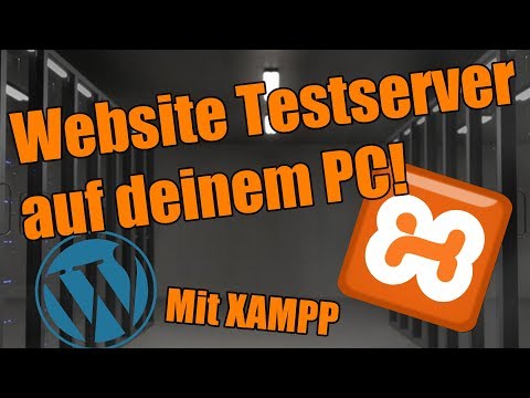 Eigenen Website-Testserver auf eurem PC! | XAMPP Tutorial (Mit Wordpress)