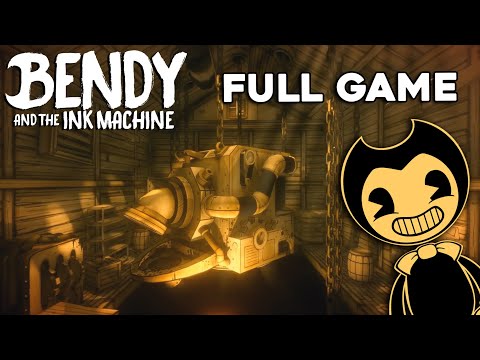 BENDY AND THE INK MACHINE FULL GAMEPLAY/WALKTHROUGH - YouTube