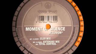 Moment Of Silence - Illusion (Club Mix)