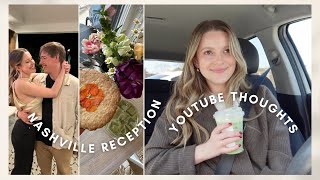VLOG: come to our Nashville reception + do I like youtube anymore?