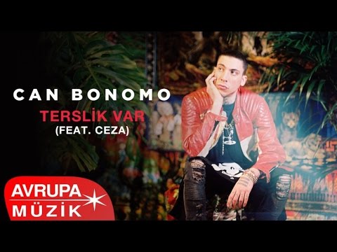 Can Bonomo & Ceza - Terslik Var (Official Audio)