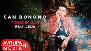 Can Bonomo & Ceza - Terslik Var (Official Audio)