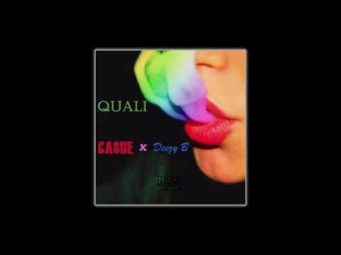 Ca$he - "Quali" Ft. Deezy B (Audio)
