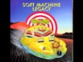 Soft Machine  -  Legacy 2005 Full Album