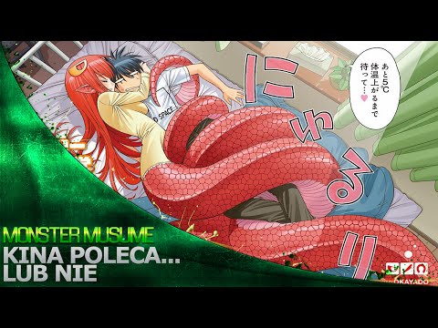 Kina Poleca... lub nie '105 - Monster Musume