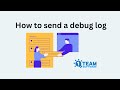 How To Send Shipping Plugins Debug Log To The Tech Support