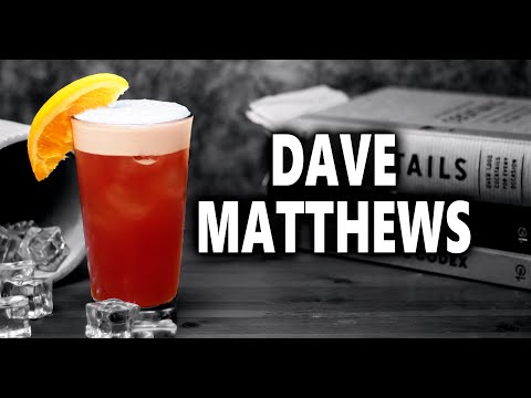 How To  Make The Dave Matthews Inspired Cocktail