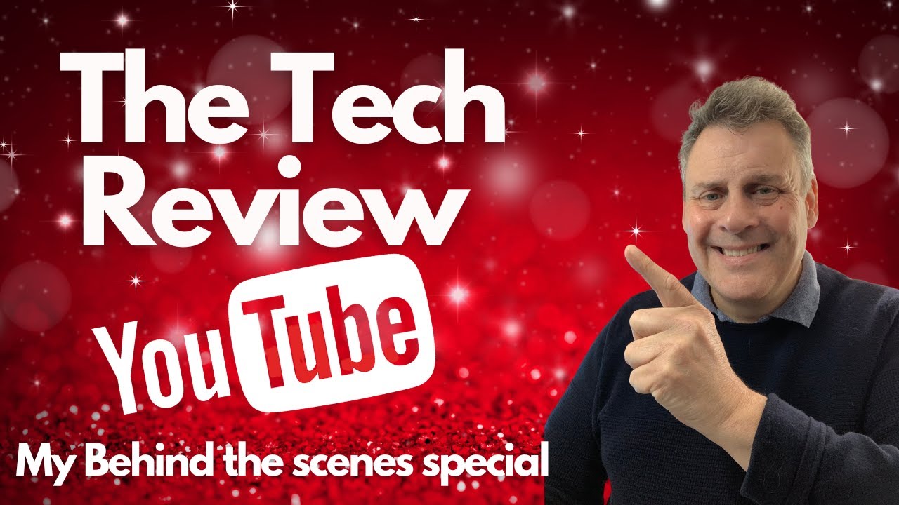 The Tech Review - My Behind the Scenes YouTube Special!