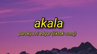 Akala - Parokya ni Edgar | akala ko iced tea yun pala beer | TikTok Song (Lyrics Video)